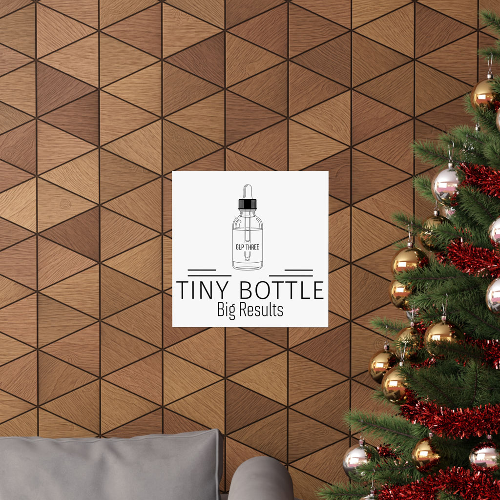 Tiny Bottle Big Results Poster