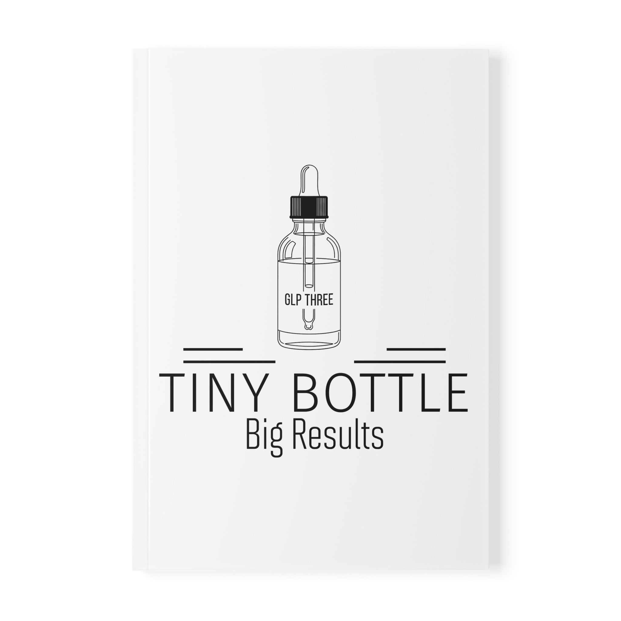 Tiny Bottle Big Results Notebook