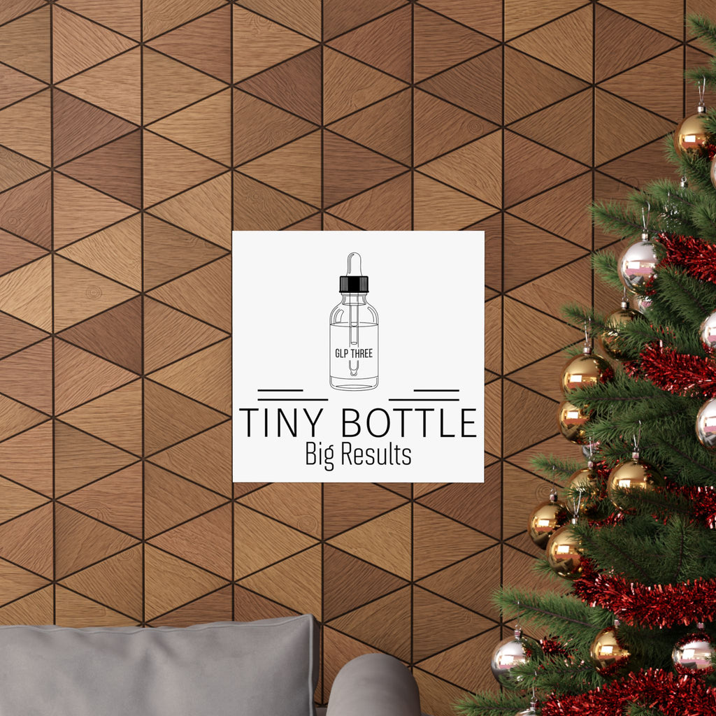 Tiny Bottle Big Results Poster